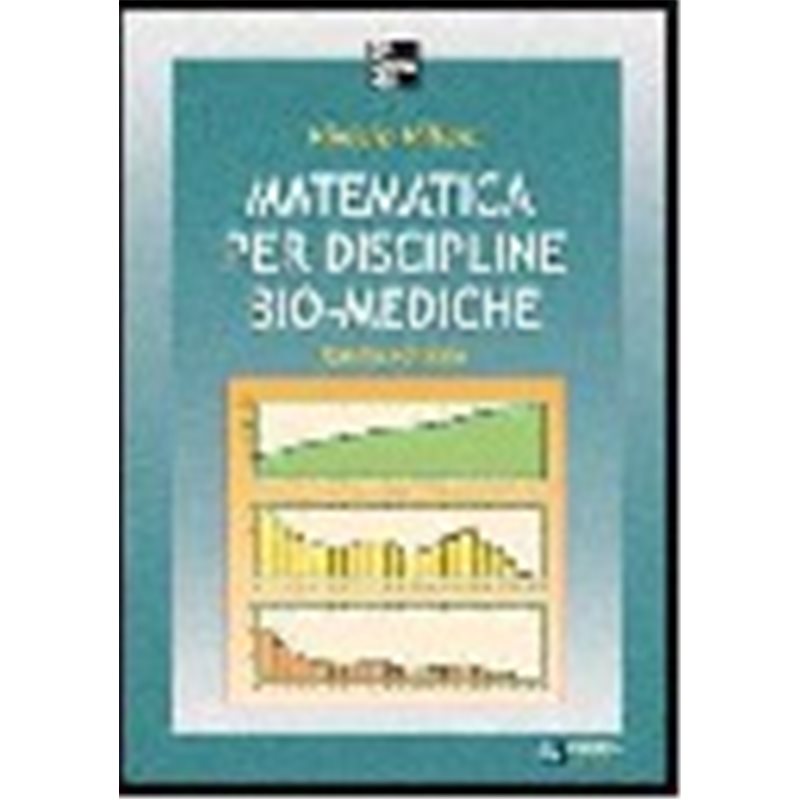 Matematica per discipline bio-mediche 4/ed